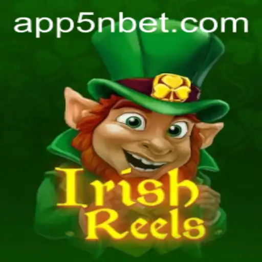 Descubra 'IrishReels': O Novo Sucesso no Mundo dos Cassinos com a 5Nbet